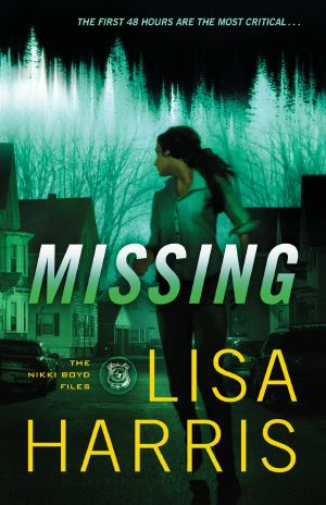 [Nikki Boyd Files 02] • Missing